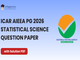 public/image/03-17:29-ICAR AIEEA PG 2026 Statistical Science Question Paper.png